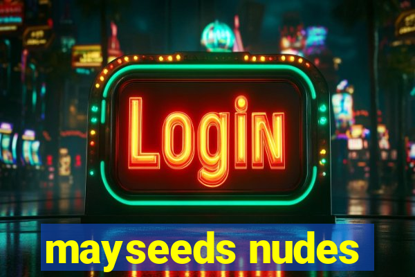 mayseeds nudes